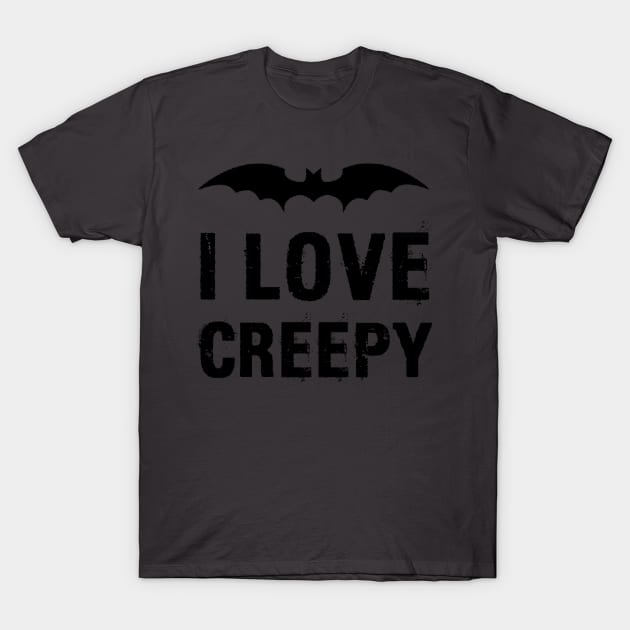 I Love Creepy T-Shirt by RAHs Little Shop of Horrors